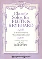 CLASSIC SOLOS FOR FLUTE AND KEYBOARD cover